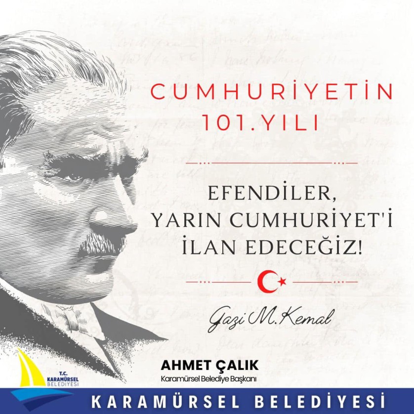 "Efendiler, yarın Cumhuriyet'i ilân edeceğiz!"